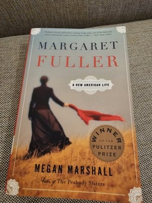 Margaret Fuller: A New American Life - Marshall, Megan Signed 