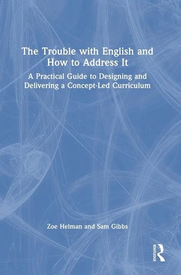 Zoe Helman (u. a.) | The Trouble with English and How to Address It | Buch