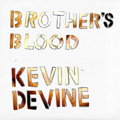 Kevin Devine - Brother's Blood - Ultra Clear [New Vinyl LP] Explicit, Clear Viny