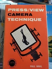 Press/View Camera Technique by Paul Wahl 1966 Mod. Camera guide Ser Pb