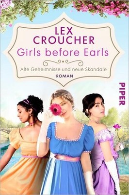 Girls before Earls  Alte Geheimnisse und neue Skandale: Roman | Für Fans von Br
