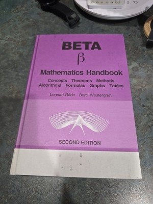 Beta Mathematics Handbook: Concepts, Theorems, Methods, Algorithms, Formu - New