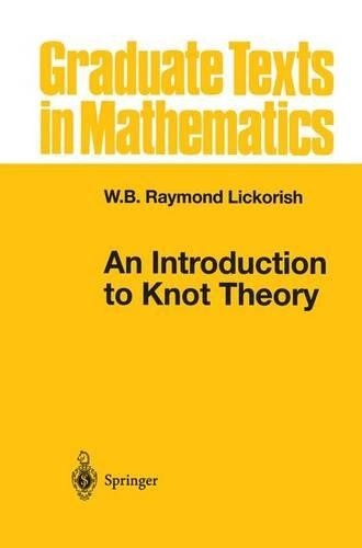 An Introduction to Knot Theory - 9781461268697