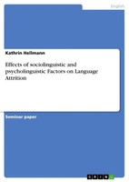 Kathrin Hellmann | Effects Of Sociolinguistic And Psycholinguistic Factors On...