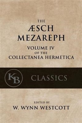 Aesch Mezareph : Or Purifying Fire, Paperback by Westcott, W. Wynn, Like New ...