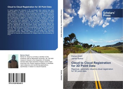 Cloud to Cloud Registration for 3D Point Data Darion Grant (u. a.) Taschenbuch