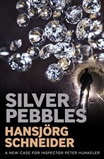 Silver Pebbles: 2 (Inspector Hunkeler Investigates) by Mike Book The Cheap Fast
