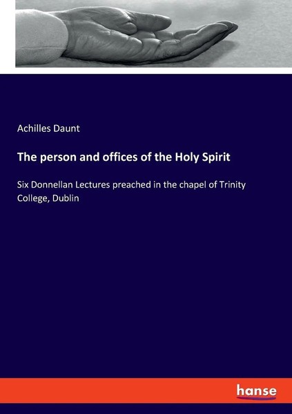 Achilles Daunt | The Person And Offices Of The Holy Spirit | Taschenbuch (2022)-image