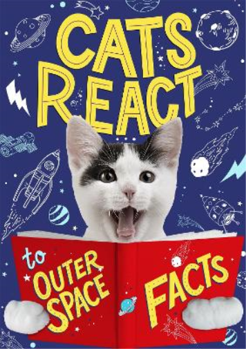 Izzi Howell Cats React to Outer Space Facts (Tascabile) Cats React to Facts