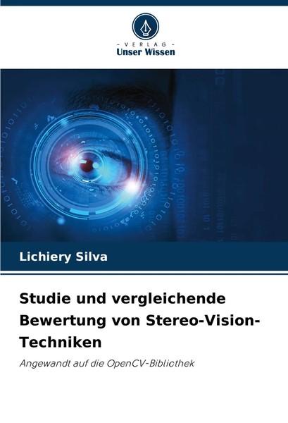 Lichiery Silva | Studie Und Vergleichende Bewertung Von Stereo-Vision-Techniken-image