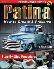 Patina how to create and preserve (Kevin Tetz) Hot Rod Truck Classic Painting