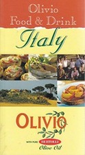 Olivio FOOD & DRINK - ITALY by Susan Conte Paperback - New.