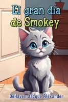 Dehaven Jacque Alexander | El Gran DíA De Smokey | Taschenbuch | Spanisch (2025)