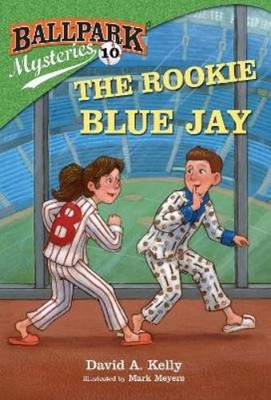 David A. Kelly Ballpark Mysteries #10: The Rookie Blue Jay (Taschenbuch)