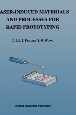 Li L - Laser-Induced Materials and Processes for Rapid Prototyping -  - X555z