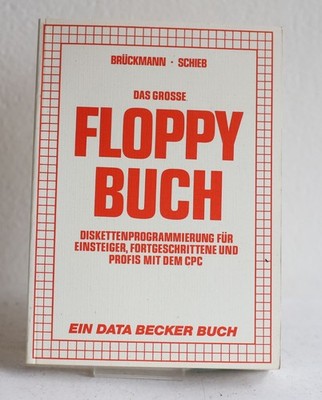 Data Becker - Brückmann & Schieb - the big floppy book - manual