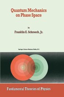 Franklin E. Schroeck Jr. | Quantum Mechanics On Phase Space | Buch | Englisch