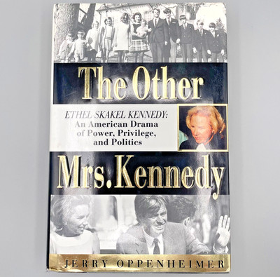 The Other Mrs Kennedy Ethel Skakel Kennedy Biography 1st Ed 1st Print HC DJ 1994