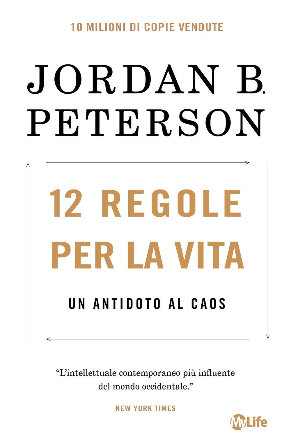 Libri Peterson Jordan B. - 12 Regole Per La Vita. Un Antidoto Al Caos. Nuova Edi