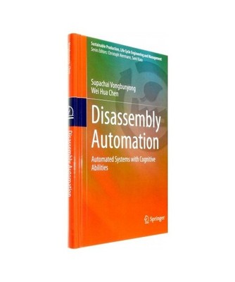Disassembly Automation: Automated Systems with Cognitive Abilities: Automated Sy