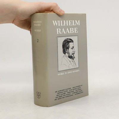 Wilhelm Raabe 2: Werke in zwei Bänden  |  Wilhelm Raabe