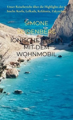 Ionische Inseln mit dem Wohnmobil | Simone Seidenberg | Taschenbuch | Deutsch