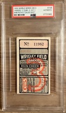 1932 WORLD SERIES GAME 3 “BABE RUTH CALLED SHOT” TICKET RUTH 2HRS/GEHRIG 2HR PSA