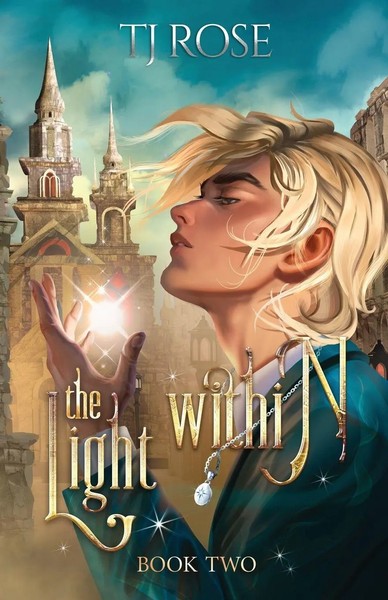 Tj Rose | The Light Within | Taschenbuch | Englisch (2025) | Tj Rose-image