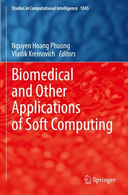 Biomedical and Other Applications of Soft Computing | Vladik Kreinovich (u. a.)