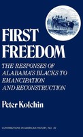 Peter Kolchin | First Freedom | Buch | Englisch | Gebunden | Praeger