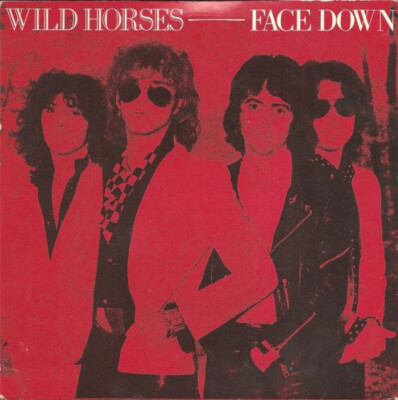 Wild Horses - Face Down (7'')