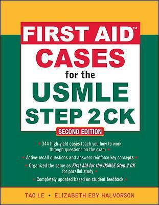 First Aid Cases for the USMLE Step 2 CK, Second Edition by Elizabeth...