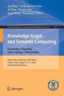 Knowledge Graph and Semantic Computing. Knowledge Computing and Language Underst