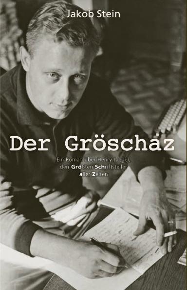 Thumbnail - Jakob Stein / Der Gröschaz9783943758641