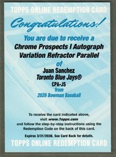 2026 Bowman Juan Sanchez Auto Refractor 1st Bowman #CPA-JS Redemption Blue Jays