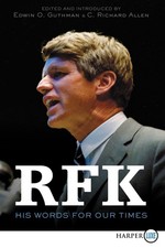 Rfk: His Words for Our Times by Jr Robert F. Kennedy (English) Paperback Book