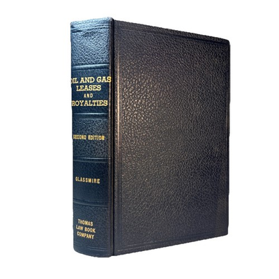 #ad Oil and Gas Leases and Royalties 2nd Ed Glassmire 1947 1951 Supplement 1988 $399.99