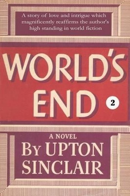 Upton Sinclair World's End II (Paperback) World's End