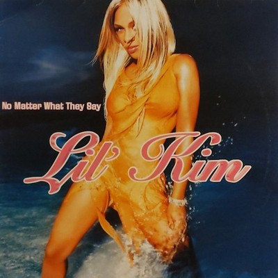Lil' Kim - No Matter What They Say Vinyl 12'' 0723983