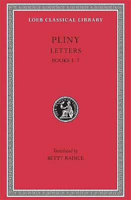 Letters: Volume I: Books 1-7 by Pliny the Younger (Hardcover, 1969)