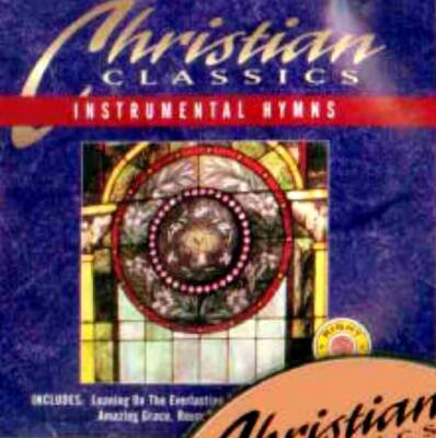 Christian Classics Instrumental Hymns - Audio CD By Various Artists ...