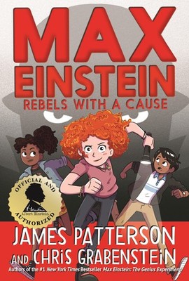 MAX EINSTEIN: REBELS WITH A CAUS