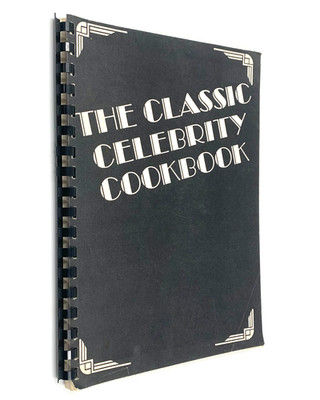 The Classic Celebrity Cookbook - Volume 1 by Ken and Joan Collins 1986