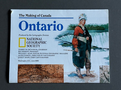 The Making of Canada, Ontario, National Geographic, Map & Poster, 1996