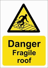 DANGER FRAGILE ROOF A5/A4/A3 STICKER/FOAMEX SITE/SAFETY SIGNAGE