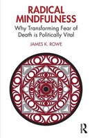James K. Rowe | Radical Mindfulness | Taschenbuch | Englisch (2023) | Routledge