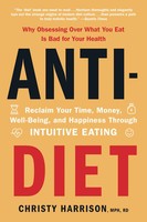 Anti-Diet Christy Harrison Taschenbuch Kartoniert / Broschiert Englisch 2021