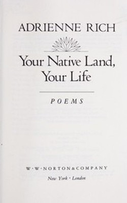 Your Native Land, Your Life Paperback Adrienne Rich