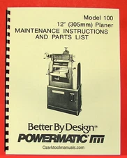 POWERMATIC 100 12-inch Wood Planer Owner Operator Parts Manual 0509