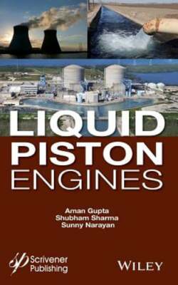Liquid Piston Engines by Aman Gupta: New
